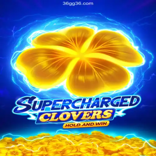 Discover the Thrilling World of SchargedClovers with 36GG.COM Oficial Casino